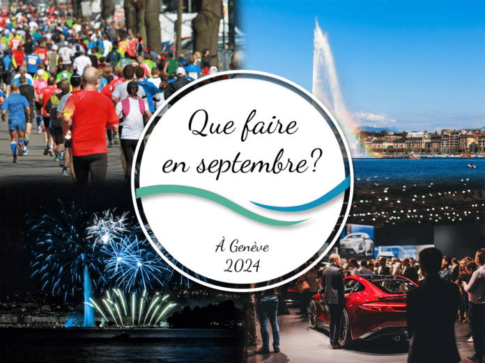 Évènements à Genève en septembre 2024