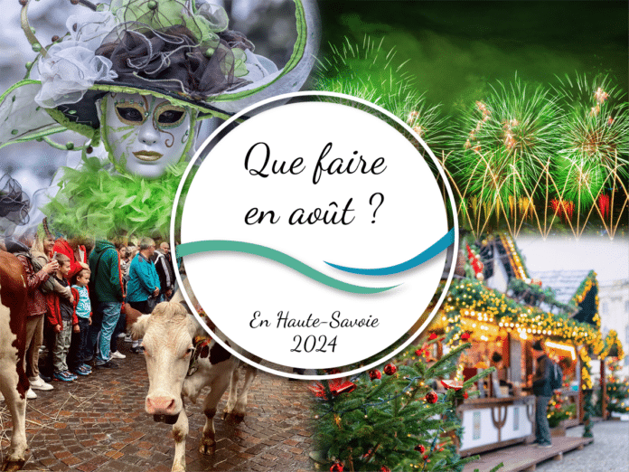 Que faire en août 2024 à Annecy et en Haute-Savoie ?