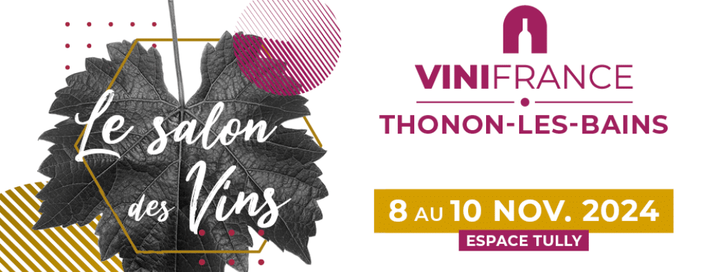 Salon vinifrance 2024 Thonon les Bains